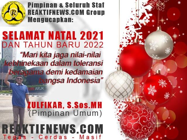 ucapan Natal 2021 dan Tahun Baru 2022 reaktifnews.com